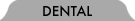 Dental